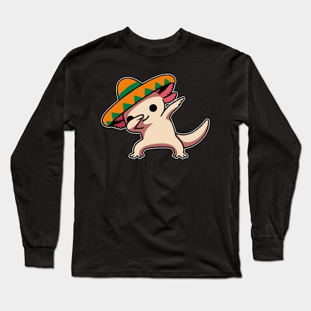 Cute Dabbing Axolotl Cinco De Mayo Long Sleeve T-Shirt by valiantbrotha